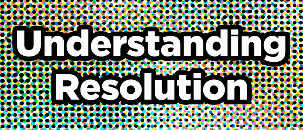 printing resolution