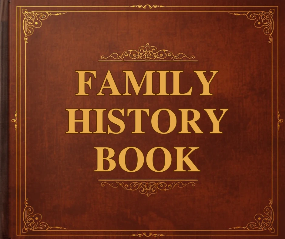Creating a Family History Book Worth Passing Down for Generations