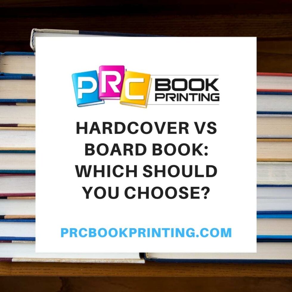 Hardcover vs. Board Book Choosing the Perfect Format