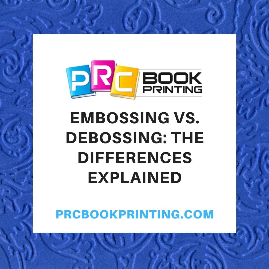 Embossing vs. Debossing: The Differences Explained