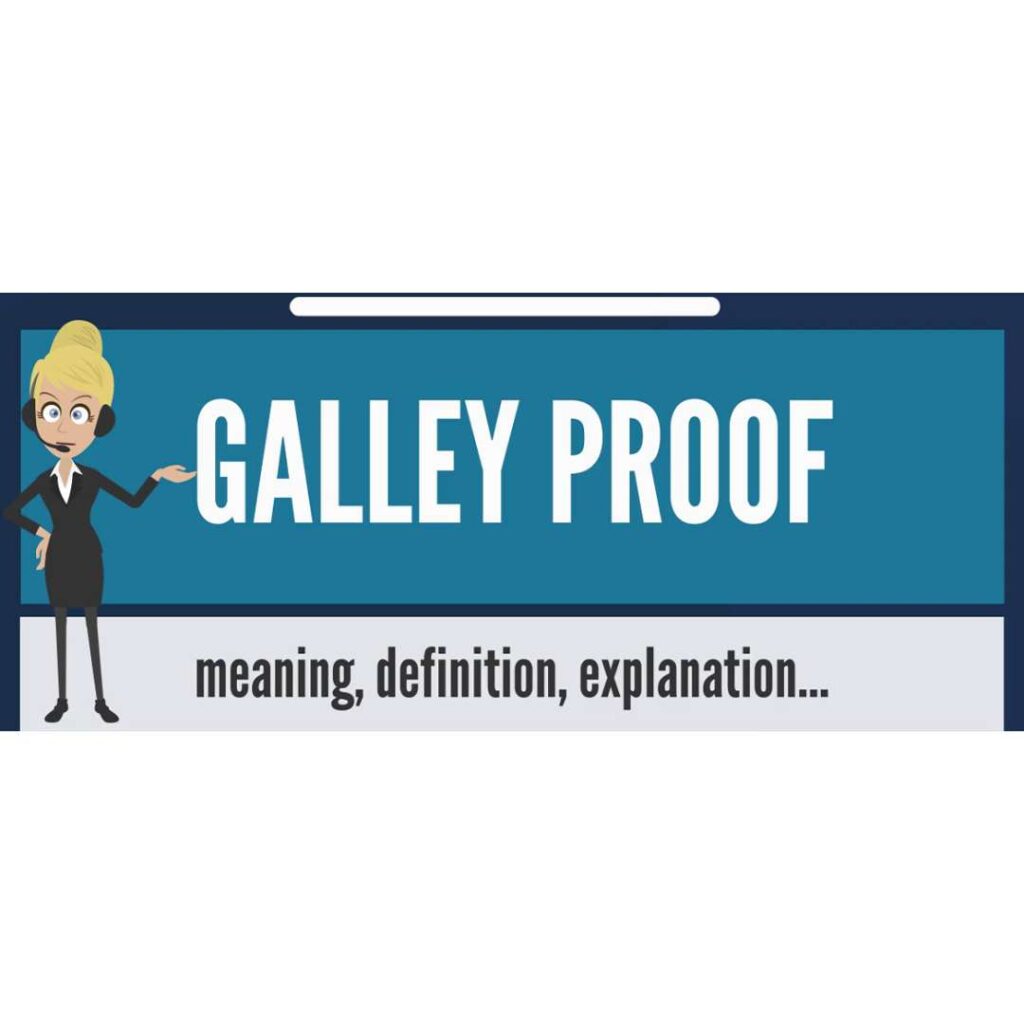 PRC-What is a Galley Proof?