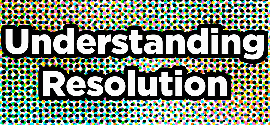 What is Resolution?
